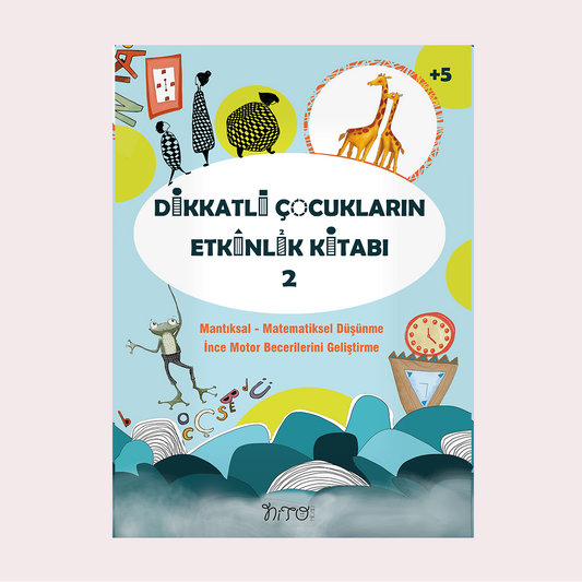 Dikkatli Çocukların Etkinlik Kitabı 2