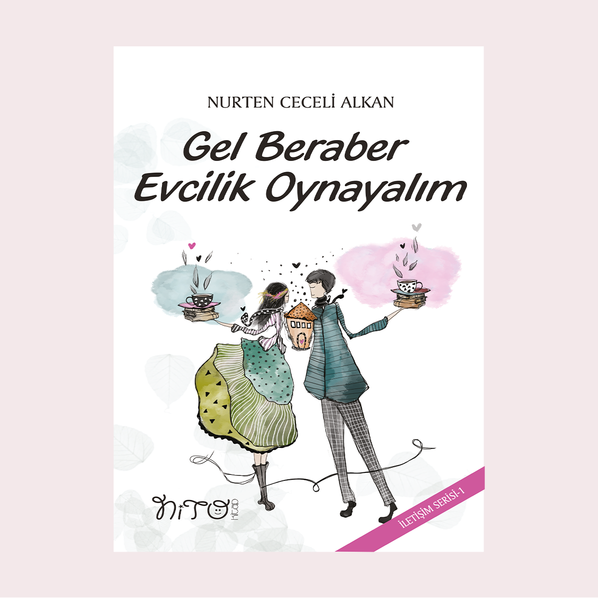 Gel Beraber Evcilik Oynayalım