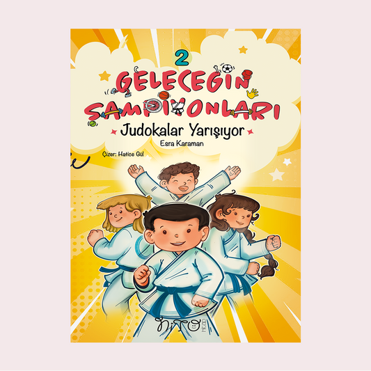 Geleceğin Şampiyonları 2 / JUDOKALAR YARIŞIYOR
