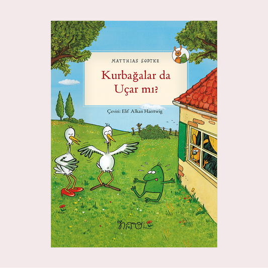 Nuli ve Pirizut / Kurbağalar da Uçar mı?