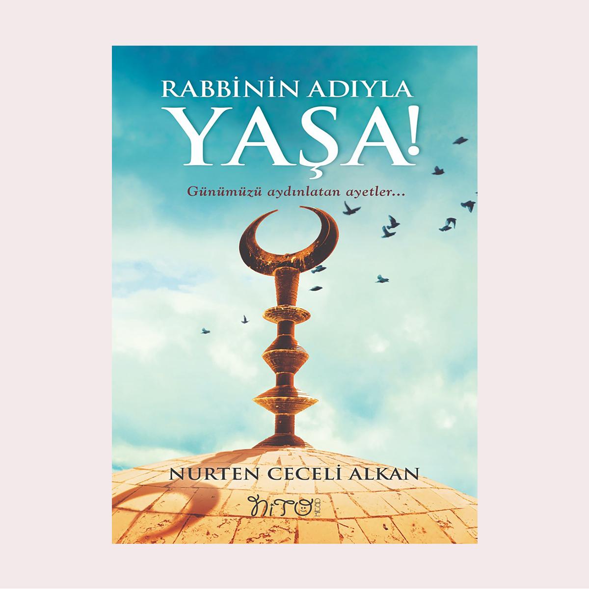 Rabbinin Adıyla Yaşa!