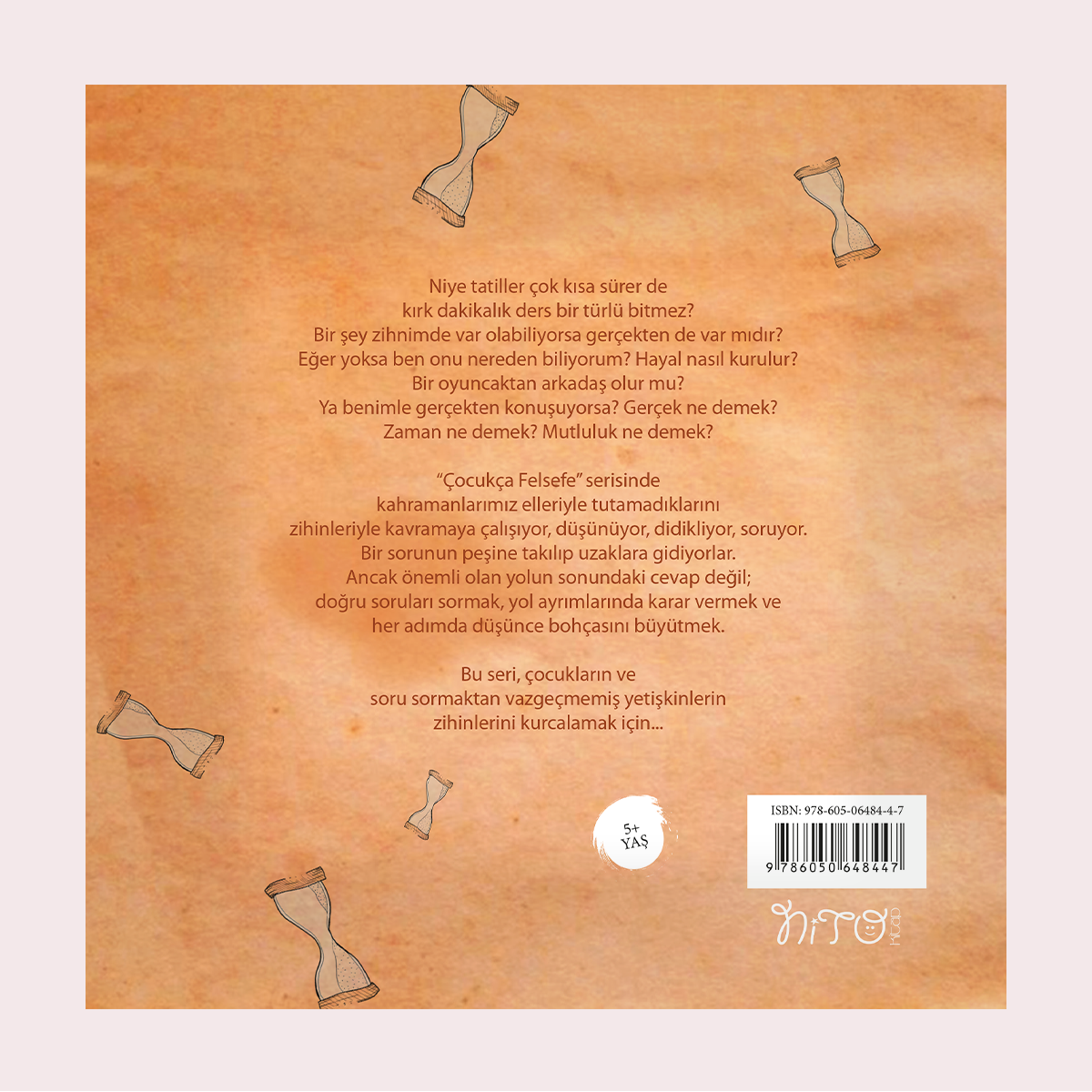 Çocuklar İçin Felsefe / Zaman Neydi Piya?