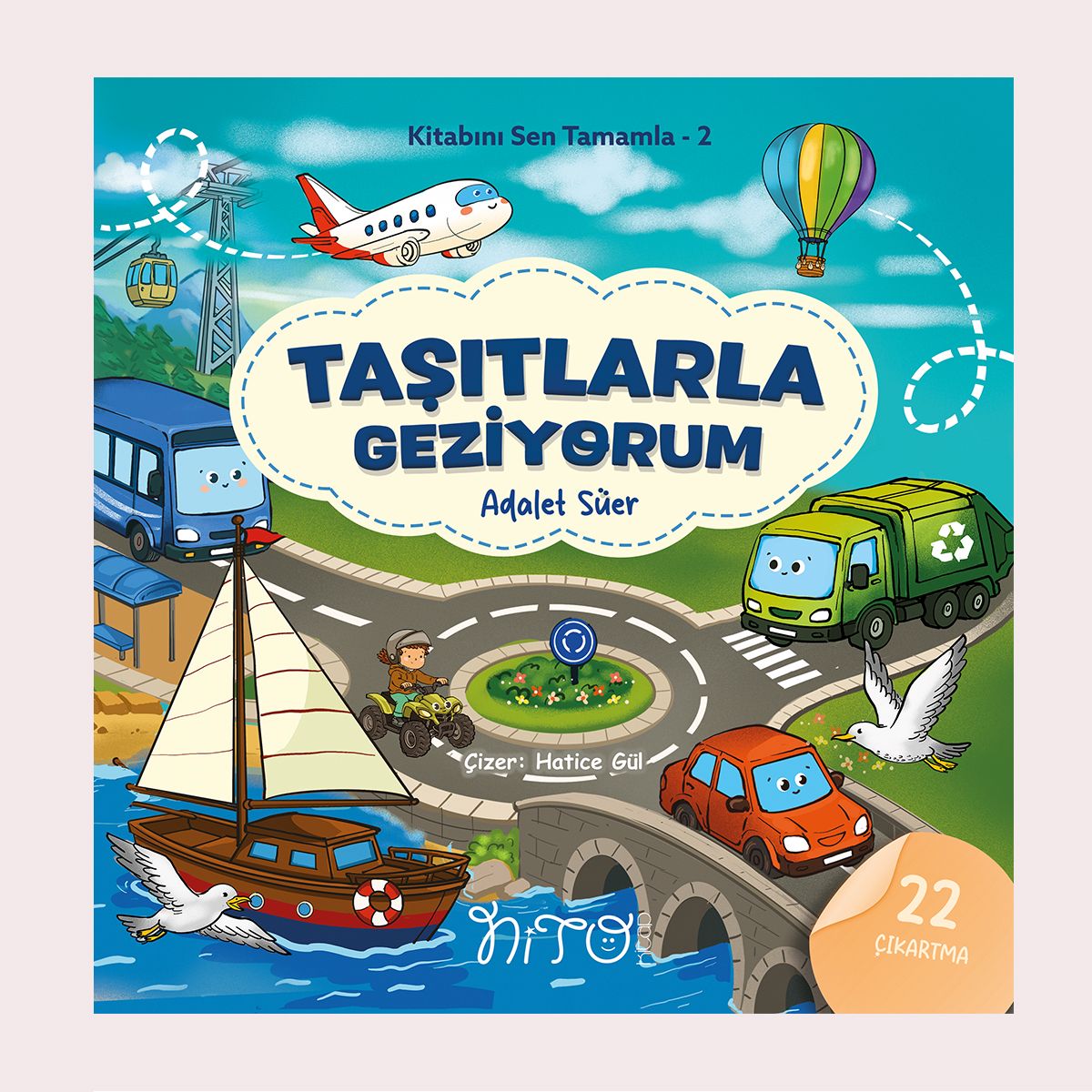 Kitabını Sen Tamamla 2 TAŞITLARLA GEZİYORUM