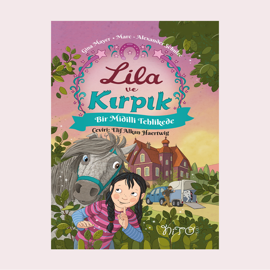 LİLA VE KIRPIK 2 / Bir Midilli Tehlikede