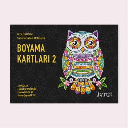 Türk Süsleme Sanatlarından Motiflerle BOYAMA KARTLARI 2