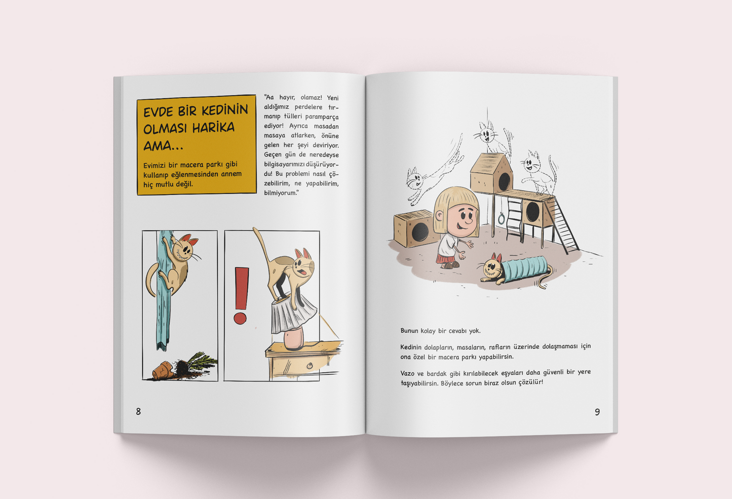 Evde Bir Kedinin Olması Harika AMA…