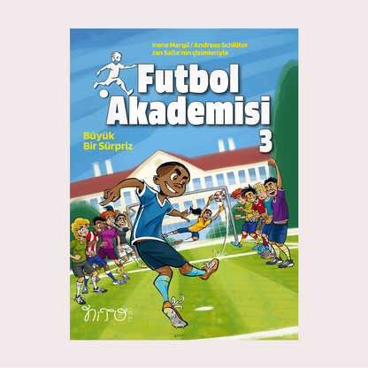 Futbol Akademisi 3 - Büyük Bir Süpriz