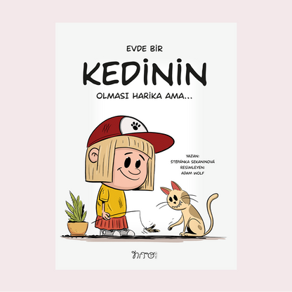 Evde Bir Kedinin Olması Harika AMA…