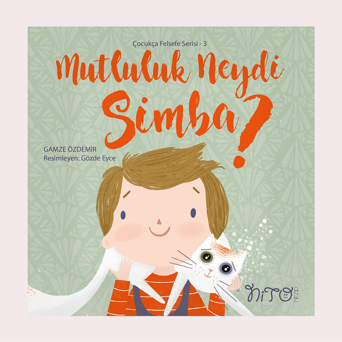 Çocuklar İçin Felsefe / Mutluluk Neydi Simba?