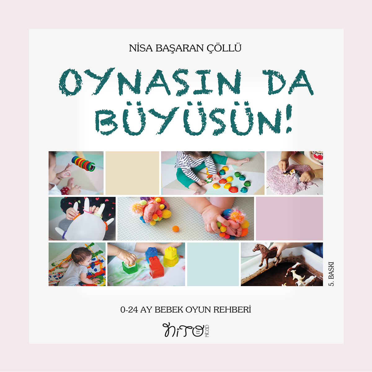Oynasın da Büyüsün!