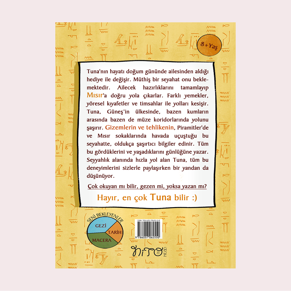 Acemi Seyyah Tuna 2 / MISIR’DA