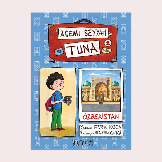 Acemi Seyyah Tuna 1 / ÖZBEKİSTAN’DA